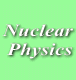 Nuclear Physics